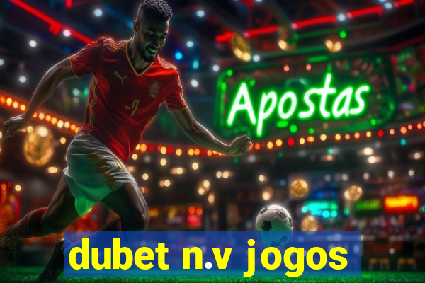 dubet n.v jogos